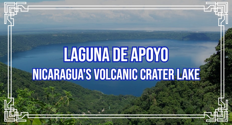 Exploring the Natural Wonder of Laguna de Apoyo: Nicaragua's Volcanic Crater Lake